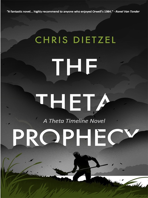 Title details for The Theta Prophecy by Chris Dietzel - Available